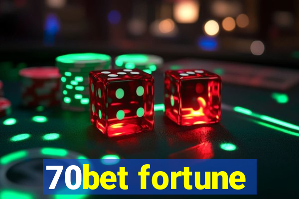 70bet fortune
